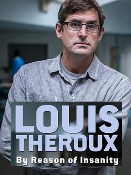 电影:LouisTheroux:以精神病为名的犯罪